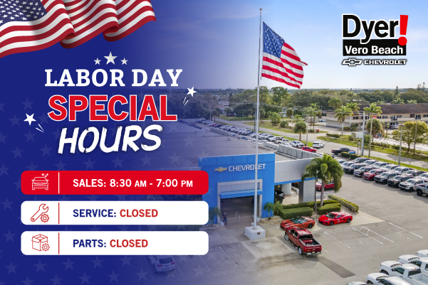 Labor Day Hours Dyer Chevy