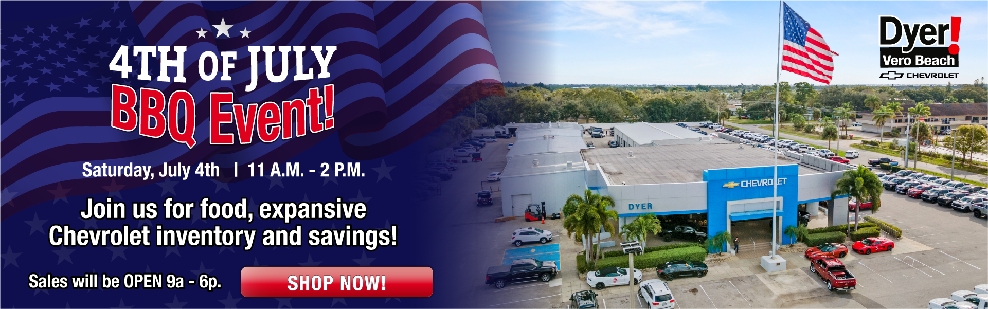 July 4th Sales Event at Dyer Chevy