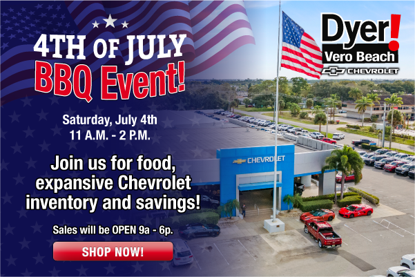July 4th Sales Event at Dyer Chevy